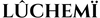 Lûchemï